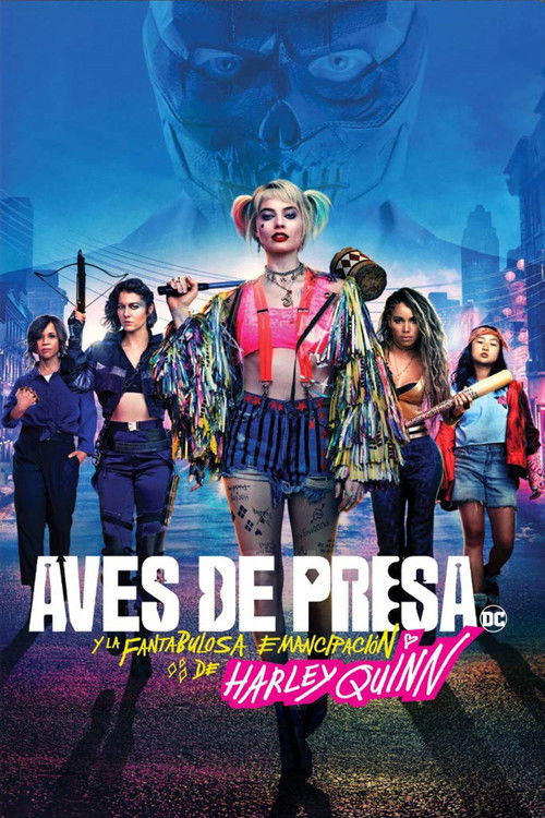 Aves de Presa y la fantabulosa emancipación de Harley Quinn (2020)